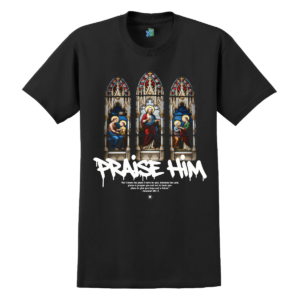 Y Printing Praise Him T-Shirt